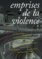 EMPRISES DE LA VIOLENCE