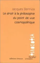Le droit à philosopher du point de vue cosmopolitique
