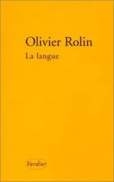 La langue, suivi de Mal placé, déplacé