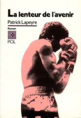 La lenteur de l'avenir