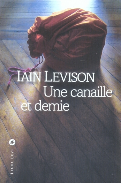 Une canaille et demie