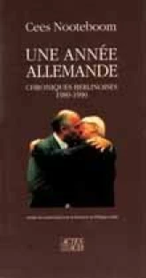 Une année allemande. Chroniques berlinoises, 1989-1990