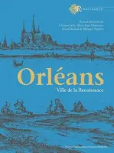 Orléans, ville de la renaissance