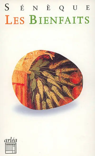 Les Bienfaits : De beneficiis