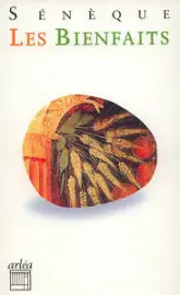 Les Bienfaits : De beneficiis