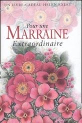 POUR UNE MARRAINE EXTRAORDINAIRE Nlle Edition
