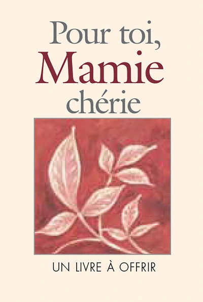POUR TOI, MAMIE CHERIE GF