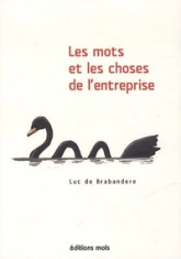 Les mots et les choses de l entreprise