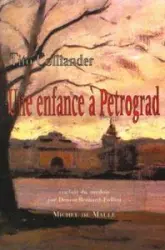ENFANCE A PETROGRAD (UNE)