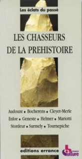 Les chasseurs de la Préhistoire