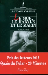 Le Mur, le Kabyle et le Marin