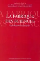 La fabrique des sciences