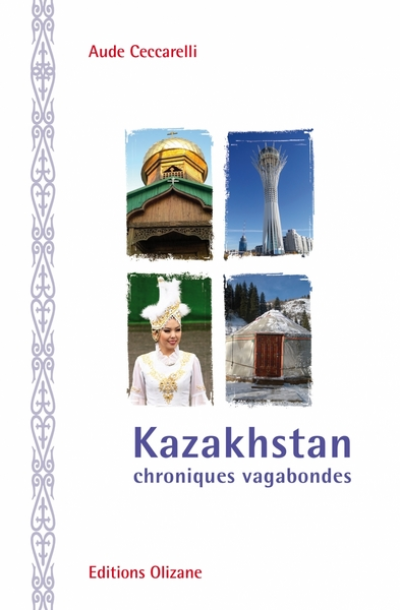 Kazakhstan - Chroniques vagabondes