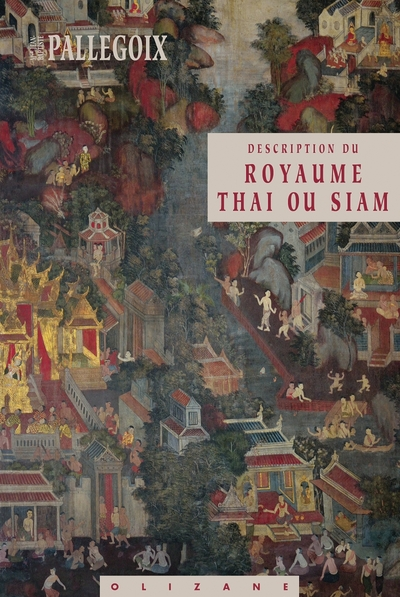 Description du royaume Thai ou Siam