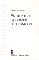 l entreprise la grande deformation