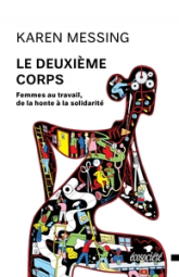 Le deuxième corps - Femmes au travail, de la honte à la soli