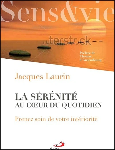 PRENEZ SOIN DE VOTRE INTERIORITE