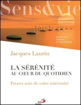 PRENEZ SOIN DE VOTRE INTERIORITE