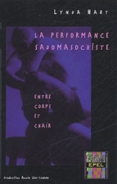 La performance sadomasochiste