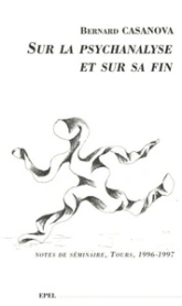 SUR LA  PSYCHANALYSE ET SUR SA FIN
