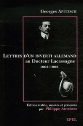 LETTRES D UN INVERTI ALLEMAND EDITEES PAR PHILIPPE ARTIERES