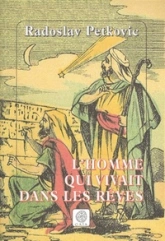 L'homme qui vivait dans les rêves