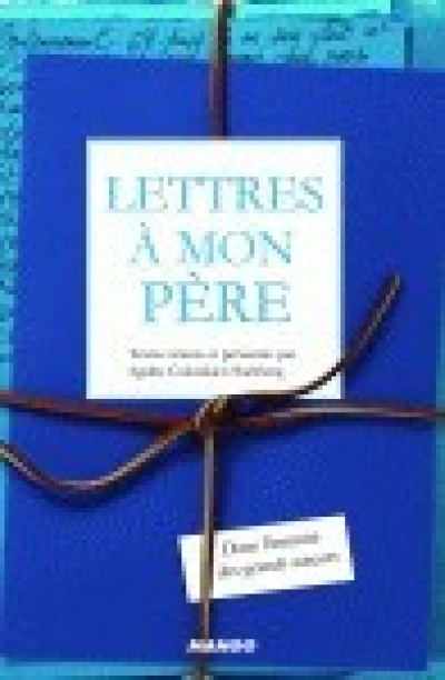 Lettres à mon père