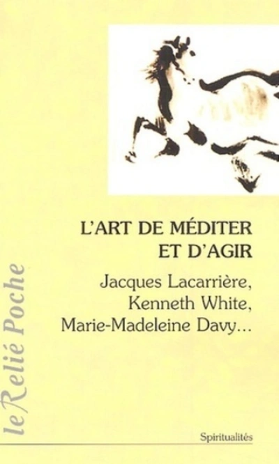 L'art de méditer et d'agir