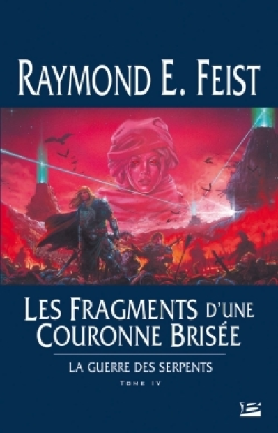 La Guerre des Serpents, Tome 4 : Les fragments d'une couronne brisée