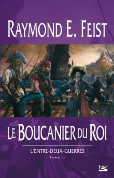 Les nouvelles chroniques de Krondor, Tome 2 : Le Boucanier du roi