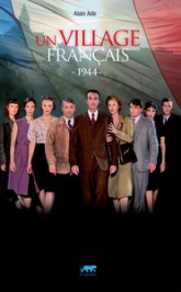 Un village français : 1940-1945 (Alain Ade)
