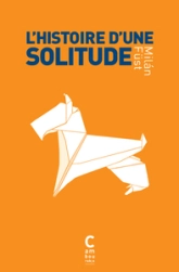 Histoire d'une solitude