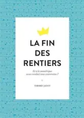 La fin des rentiers