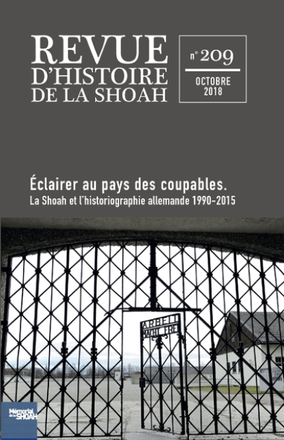 Revue d'Histoire de la Shoah, n°209 : Éclairer au pays des coupables