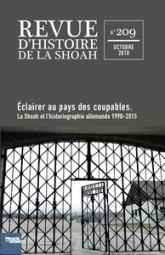 Revue d'Histoire de la Shoah, n°209 : Éclairer au pays des coupables