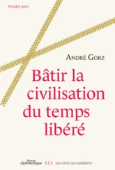 Bâtir la civilisation du temps libéré