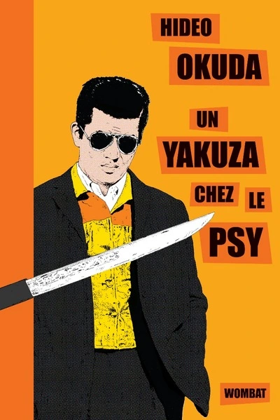 Un yakuza chez le psy & autres patients du Dr Irabu