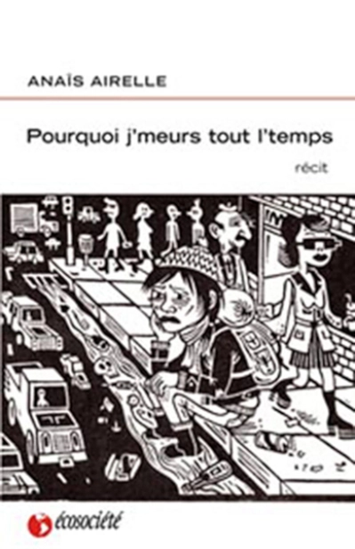 Pourquoi j'meurs tout l'temps ?