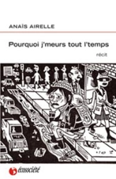 Pourquoi j'meurs tout l'temps ?