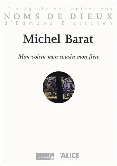 Mon voisin mon cousin mon frère