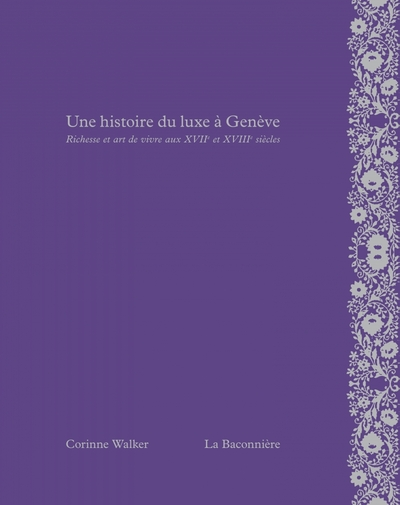 Une histoire du luxe à Genève