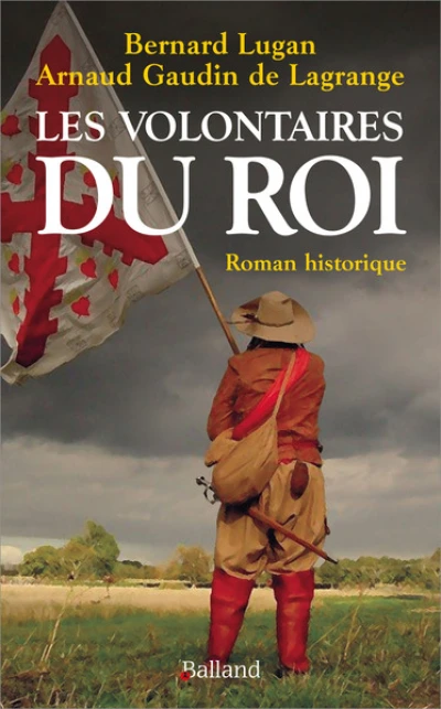 Les volontaires du Roi
