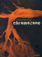 La trilogie Chromozone