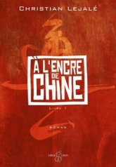 A l'encre de Chine - Livre 1