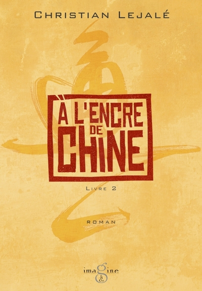 A l'encre de Chine, livre 2