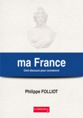 ma France Cent discours pour convaincre