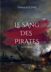 Le Sang des pirates: Intégrale