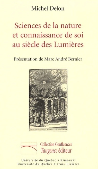 Sciences de la nature et connaissance de soi au siècle des Lumières