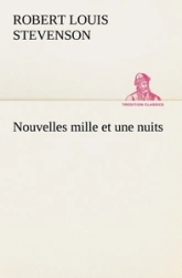 Les nouvelles mille et une nuits