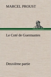 Le Coté de Guermantes — deuxième partie